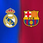 Where to Watch Fc Barcelona vs Real Madrid
