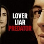 Lover Liar Predator Where to Watch